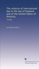 the relation of international law to the law of england and of the united states_cover