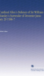 cardinal allens defence of sir william stanleys surrender of deventer january_cover