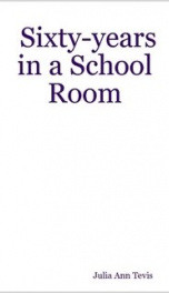 sixty years in a school room_cover