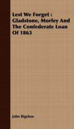 lest we forget gladstone morley and the confederate loan of 1863_cover