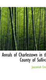 annals of charlestown in the county of sullivan_cover