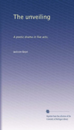 the unveiling a poetic drama in five acts_cover