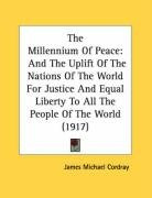 the millennium of peace and the uplift of the nations of the world for justice a_cover