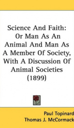 science and faith or man as an animal and man as a member of society with a_cover