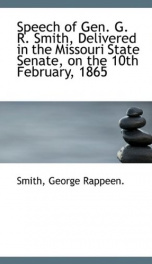 speech of gen g r smith delivered in the missouri state senate on the 10th_cover