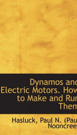 dynamos and electric motors how to make and run them_cover