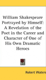 william shakespeare portrayed by himself a revelation of the poet in the career_cover