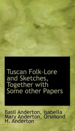 tuscan folk lore and sketches together with some other papers_cover