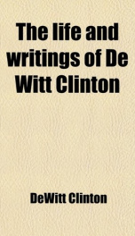 the life and writings of de witt clinton_cover