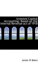 invested capital accounting based on the internal revenue act of 1918_cover