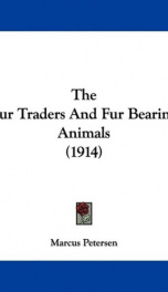 the fur traders and fur bearing animals_cover