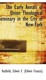 the early annals of union theological seminary in the city of new york_cover