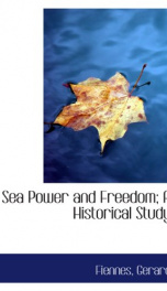 sea power and freedom a historical study_cover
