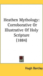 heathen mythology corroborative or illustrative of holy scripture_cover