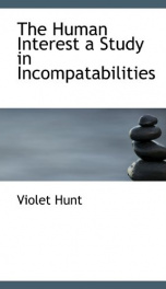 the human interest a study in incompatabilities_cover