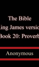 The Bible, King James version, Book 20: Proverbs_cover