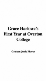 grace harlowes first year at overton college_cover