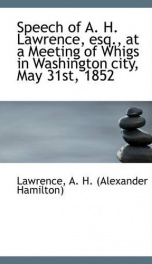 speech of a h lawrence esq at a meeting of whigs in washington city may 31_cover