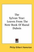 the sylvan year leaves from the note book of raoul dubois_cover