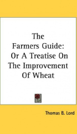 the farmers guide or a treatise on the improvement of wheat_cover