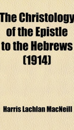 the christology of the epistle to the hebrews_cover