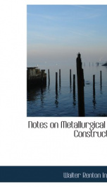 notes on metallurgical mill construction_cover
