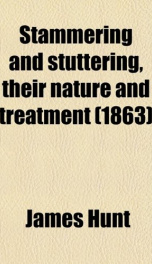 stammering and stuttering their nature and treatment_cover