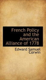 french policy and the american alliance of 1778_cover