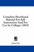 complete shorthand manual for self instruction and for use in colleges_cover