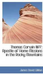 thomas corwin iliff apostle of home missions in the rocky mountains_cover