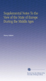 supplemental notes to the view of the state of europe during the middle ages_cover