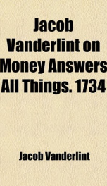 jacob vanderlint on money answers all things 1734_cover