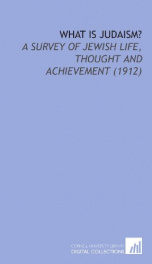 what is judaism a survey of jewish life thought and achievement_cover