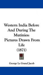 western india before and during the mutinies pictures drawn from life_cover