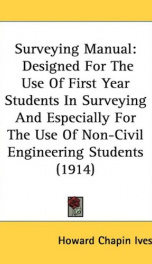 surveying manual designed for the use of first year students in surveying and es_cover