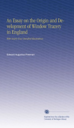 an essay on the origin and development of window tracery in england with nearly_cover
