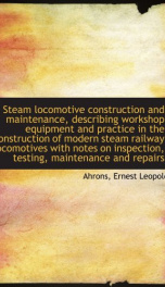 steam locomotive construction and maintenance describing workshop equipment and_cover