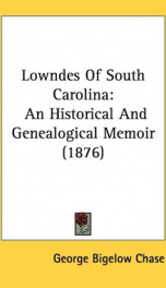 lowndes of south carolina an historical and genealogical memoir_cover