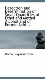 detection and determination of small quantities of ethyl and methyl alcohol and_cover