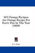 365 orange recipes an orange recipe for every day in the year_cover