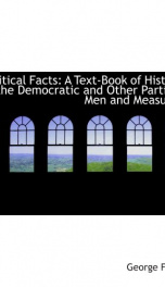 political facts a text book of history the democratic and other parties men_cover