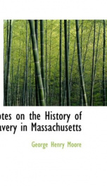 notes on the history of slavery in massachusetts_cover