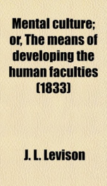 mental culture or the means of developing the human faculties_cover