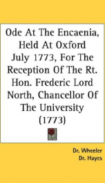 ode at the encaenia held at oxford july 1773 for the reception of the rt hon_cover