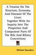 a treatise on the structure economy and diseases of the liver together with_cover