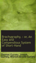 brachygraphy or an easy and compendious system of short hand_cover