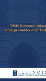 wells illustrated national campaign hand book for 1860_cover