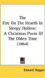 the fire on the hearth in sleepy hollow a christmas poem of the olden time_cover