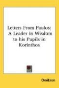 letters from paulos a leader in wisdom to his pupils in korinthos_cover