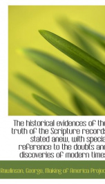 the historical evidences of the truth of the scripture records stated anew with_cover